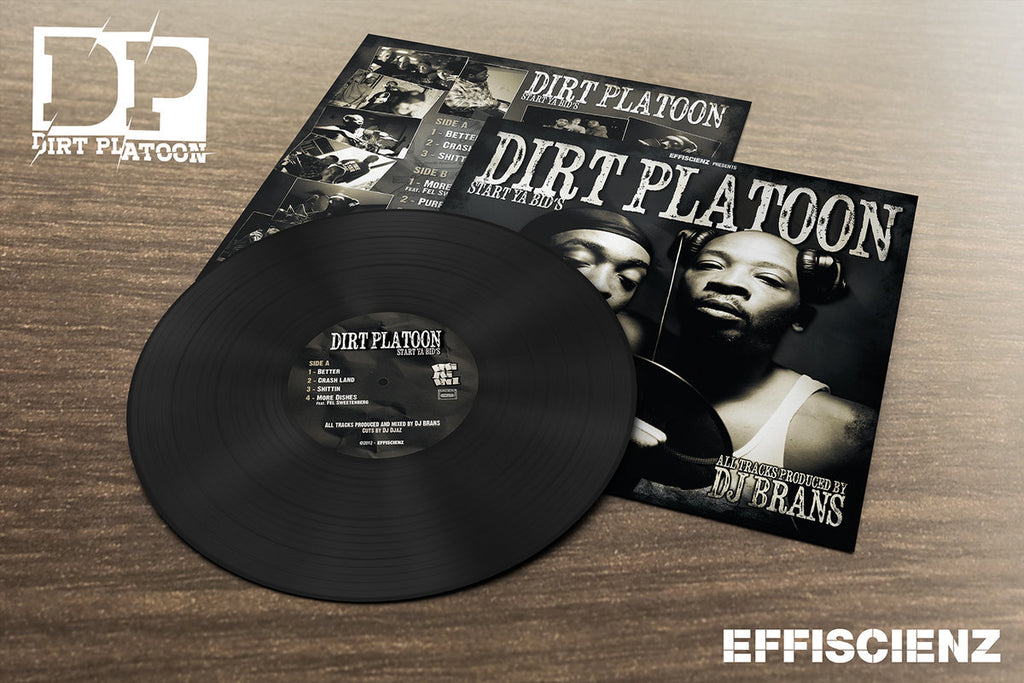 Dirt Platoon  "Start Ya Bid's" (LP)
