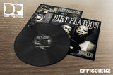 Dirt Platoon  "Start Ya Bid's" (LP)